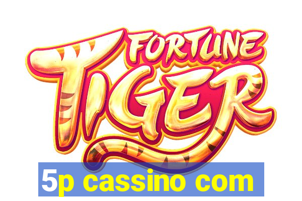 5p cassino com